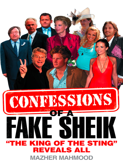Title details for Confessions of a Fake Sheik by Mazher Mahmood - Available